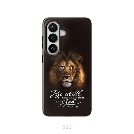 Lion of Judah Be still and know that I am God phone case Bible verse phone cases Samsung Galaxy S26 / Tough Case