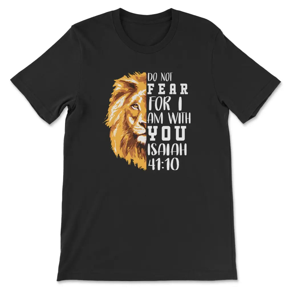 Lion of Judah Do not fear for I am with you Women’s t-shirt Black / S