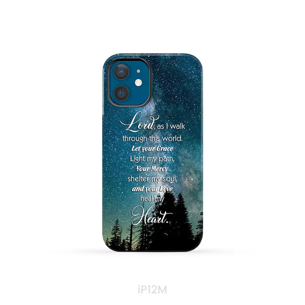 Lord as I walk through this world Christian prayer phone case iPhone 12 Mini / Tough Case