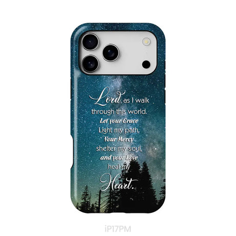 Lord as I walk through this world Christian prayer phone case iPhone 17 Pro Max / Tough Case