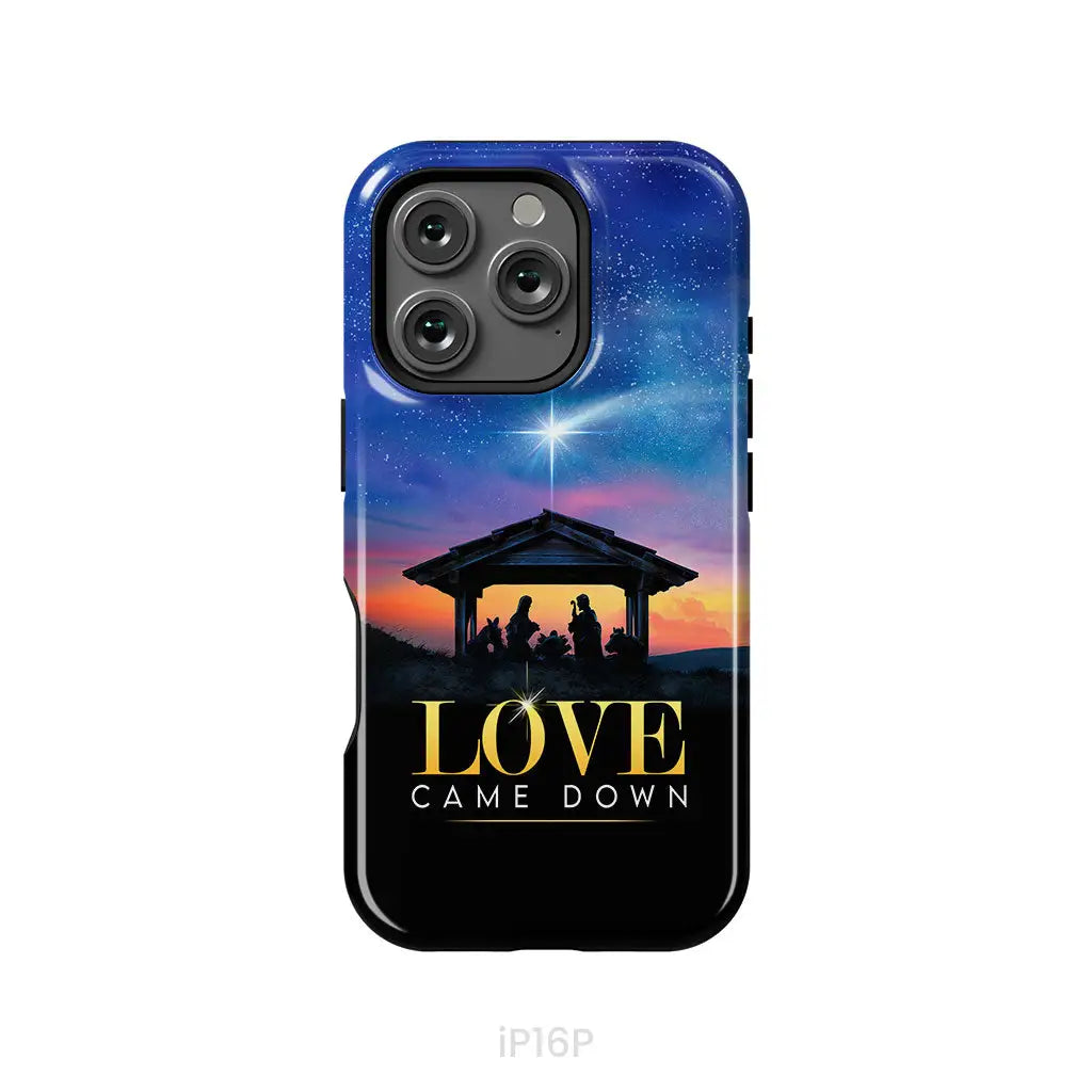 Love came down Christmas phone case iPhone 16 Pro / Tough Case