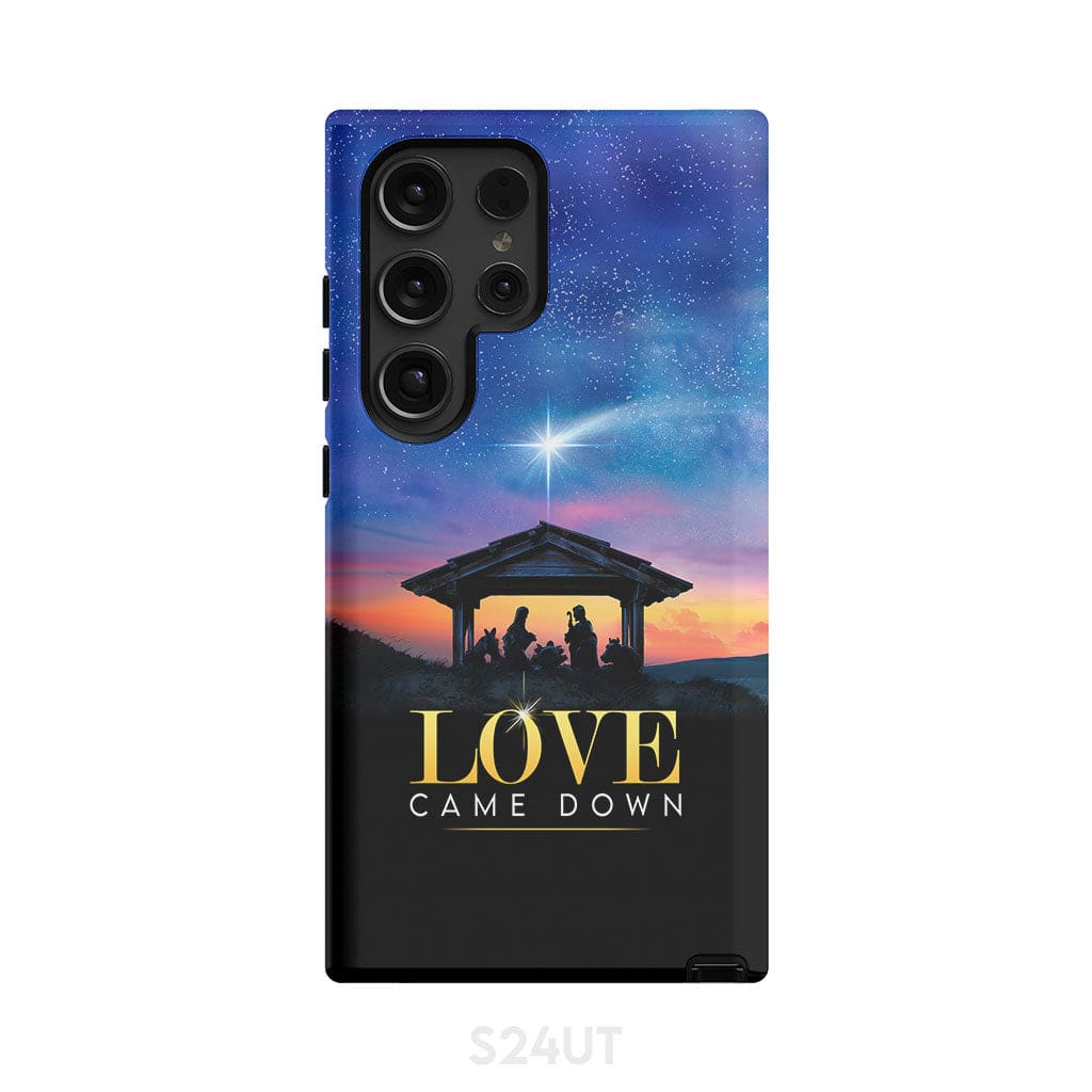 Love came down Christmas phone case Samsung Galaxy S24 Ultra / Tough