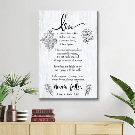 Bible verse wall art canvas featuring 1 Corinthians 13:4-8, "Love Never Fails," perfect faith-based home decor.
