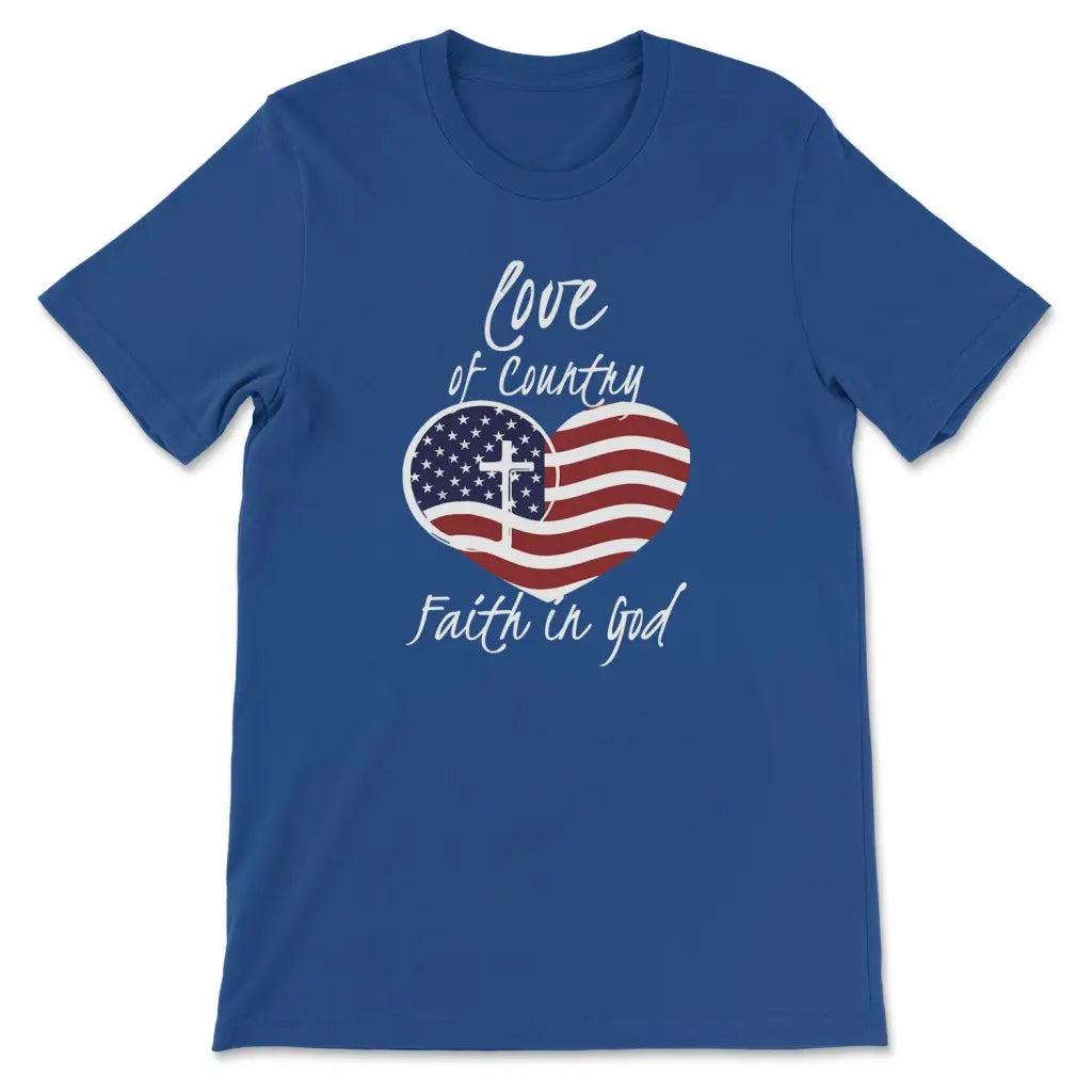 Love of country faith in God Christian t-shirt True Royal / S