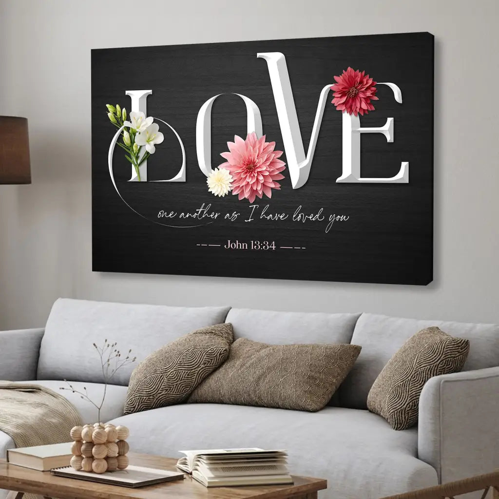 Inspirational canvas with John 13:34, "Love one another as I have loved you," adorned with vibrant flowers, perfect for Christian gifts and home decor.