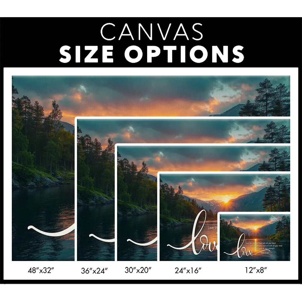 Mark 12:30 Love The Lord Your God With All Your Heart Canvas Size Options