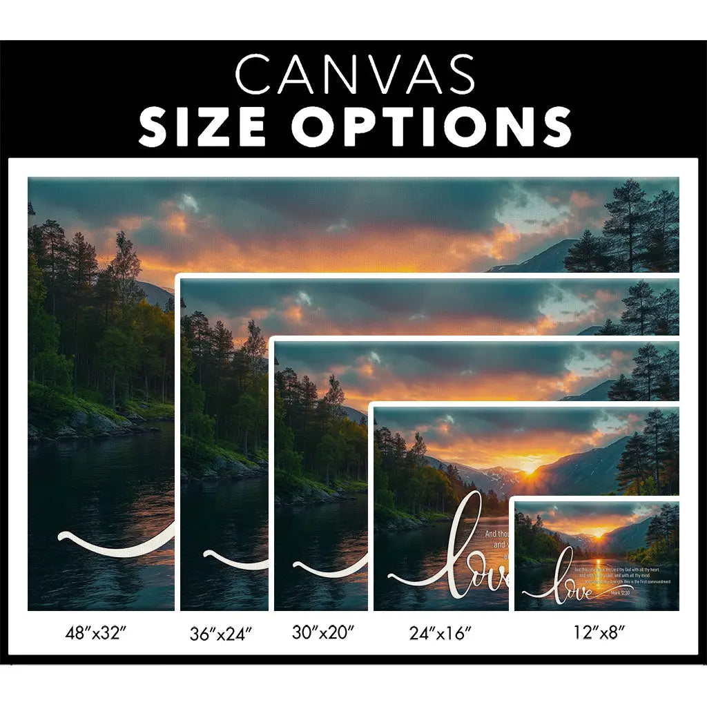 Christian gifts featuring Mark 12:30 KJV, &quot;Love the Lord your God with all your heart,&quot; capturing serene lakes and breathtaking sunsets for meaningful decor / canvas size options.