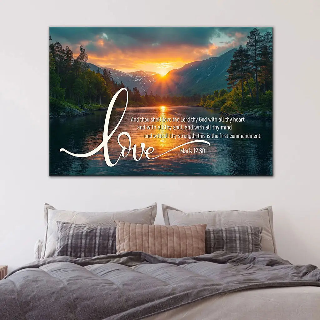 Bible verse canvas with Mark 12:30 KJV, showcasing a peaceful lake, mountains, and a stunning sunset, perfect for Christian gifts and decor.