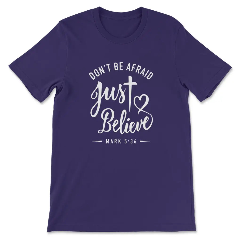 Just Believe Christian T Shirt Just Believe Christian T Shirt