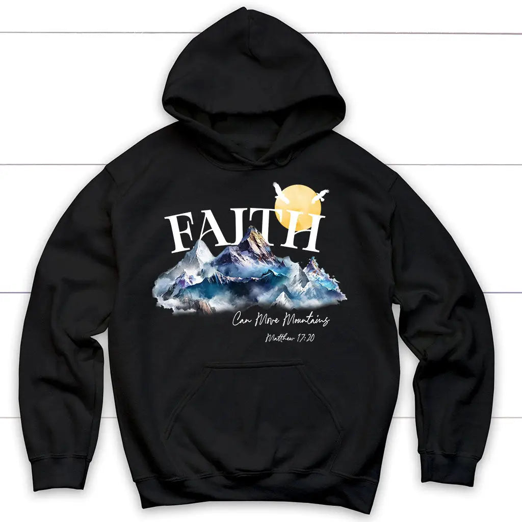 Matthew 17:20 Faith Can Move Mountains Hoodie Black / S