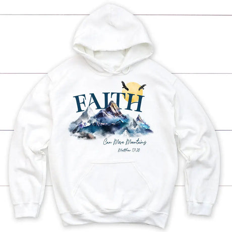 Matthew 17:20 Faith Can Move Mountains Hoodie White / S