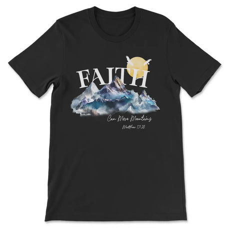 Matthew 17:20 Faith Can Move Mountains T-shirt Black / S