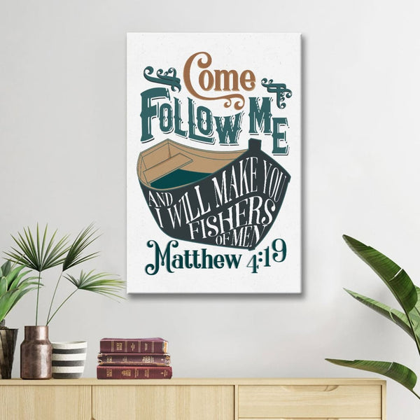 Follow Me and I Will Make You Fishers of Men Poster Prints Canvas Wall Art  Home Decor Ready to Hang Canvas (Wrapped Canvas, 16x20)