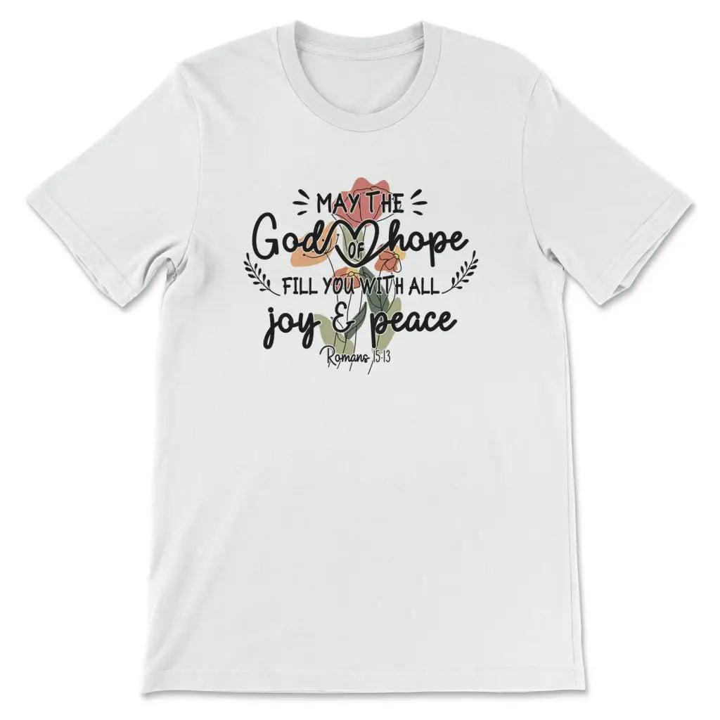 May the god of hope Romans 15:13 Women’s t-shirt White / S