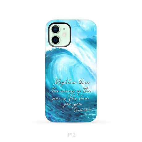 Mightier than the waves of the sea Christian phone case iPhone 12 / Tough Case