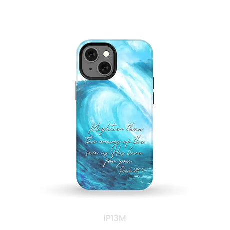 Mightier than the waves of the sea Christian phone case iPhone 13 Mini / Tough Case
