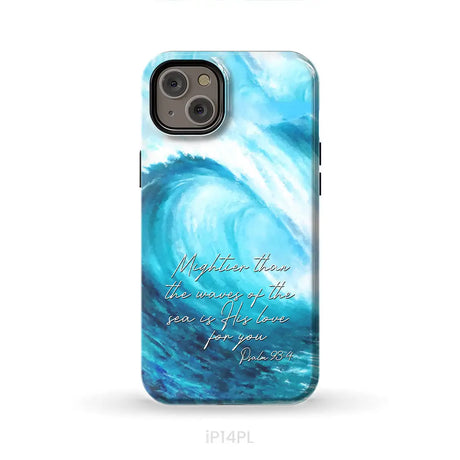 Mightier than the waves of the sea Christian phone case iPhone 14 Plus / Tough Case