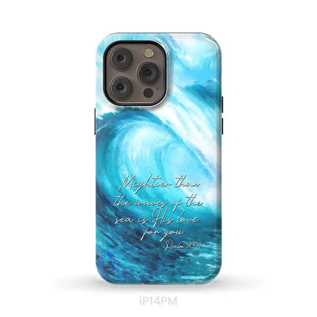 Mightier than the waves of the sea Christian phone case iPhone 14 Pro Max / Tough Case