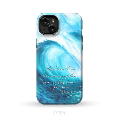 Mightier than the waves of the sea Christian phone case iPhone 15 Plus / Tough Case