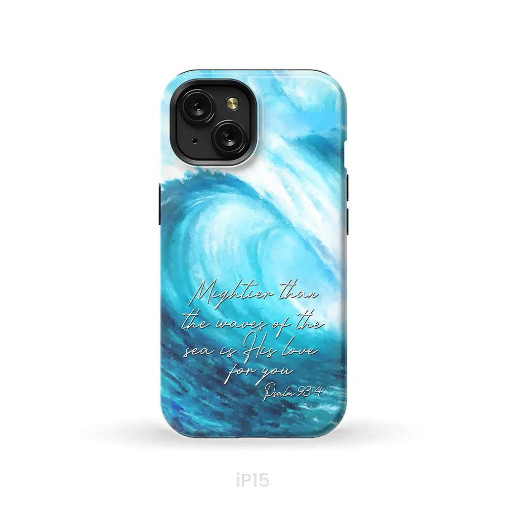 Mightier than the waves of the sea Christian phone case iPhone 15 / Tough Case