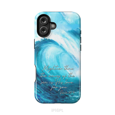 Mightier than the waves of the sea Christian phone case iPhone 16 Plus / Tough Case