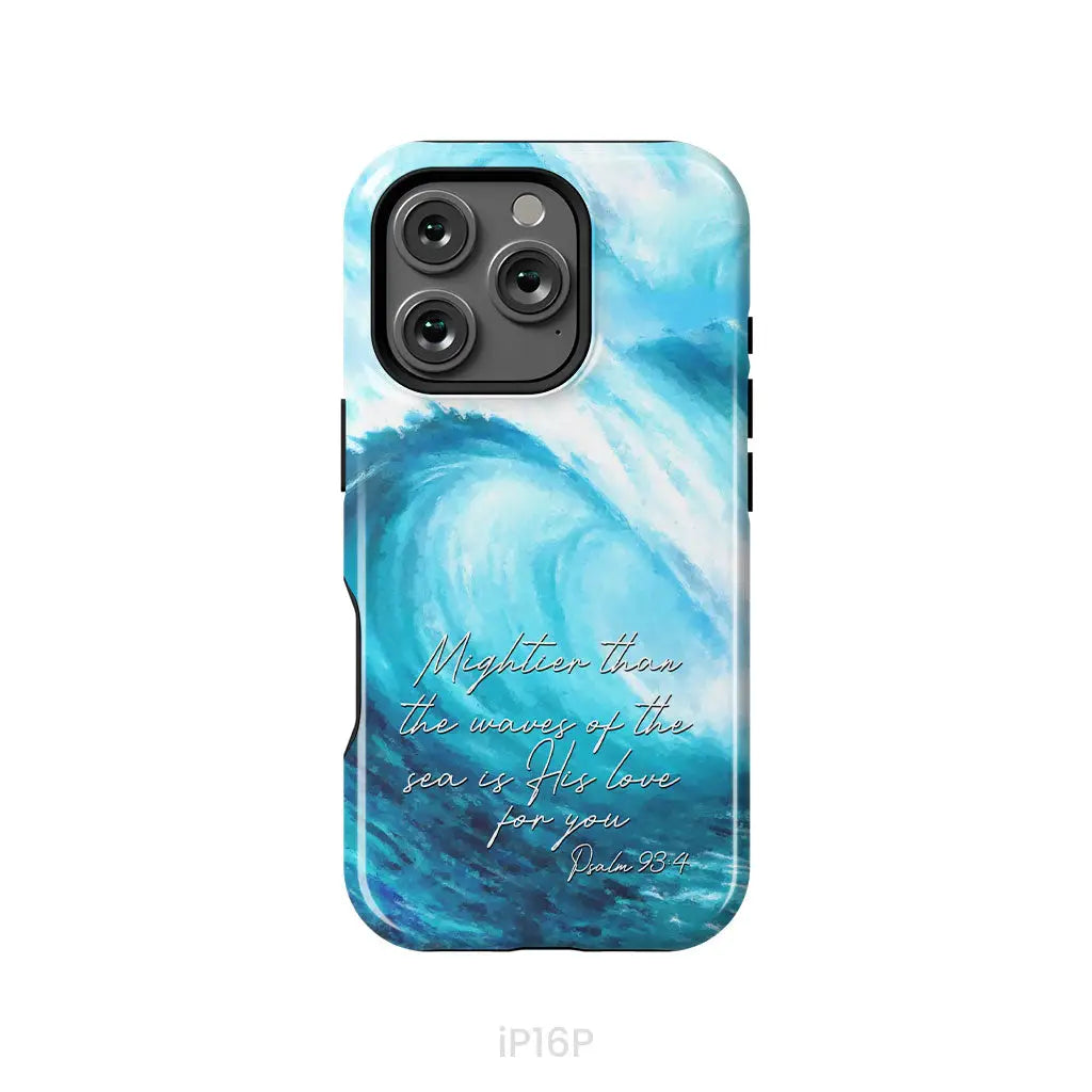 Mightier than the waves of the sea Christian phone case iPhone 16 Pro / Tough Case