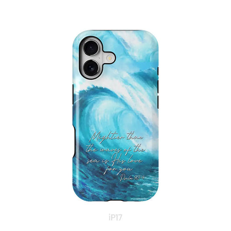 Mightier than the waves of the sea Christian phone case iPhone 17 / Tough Case