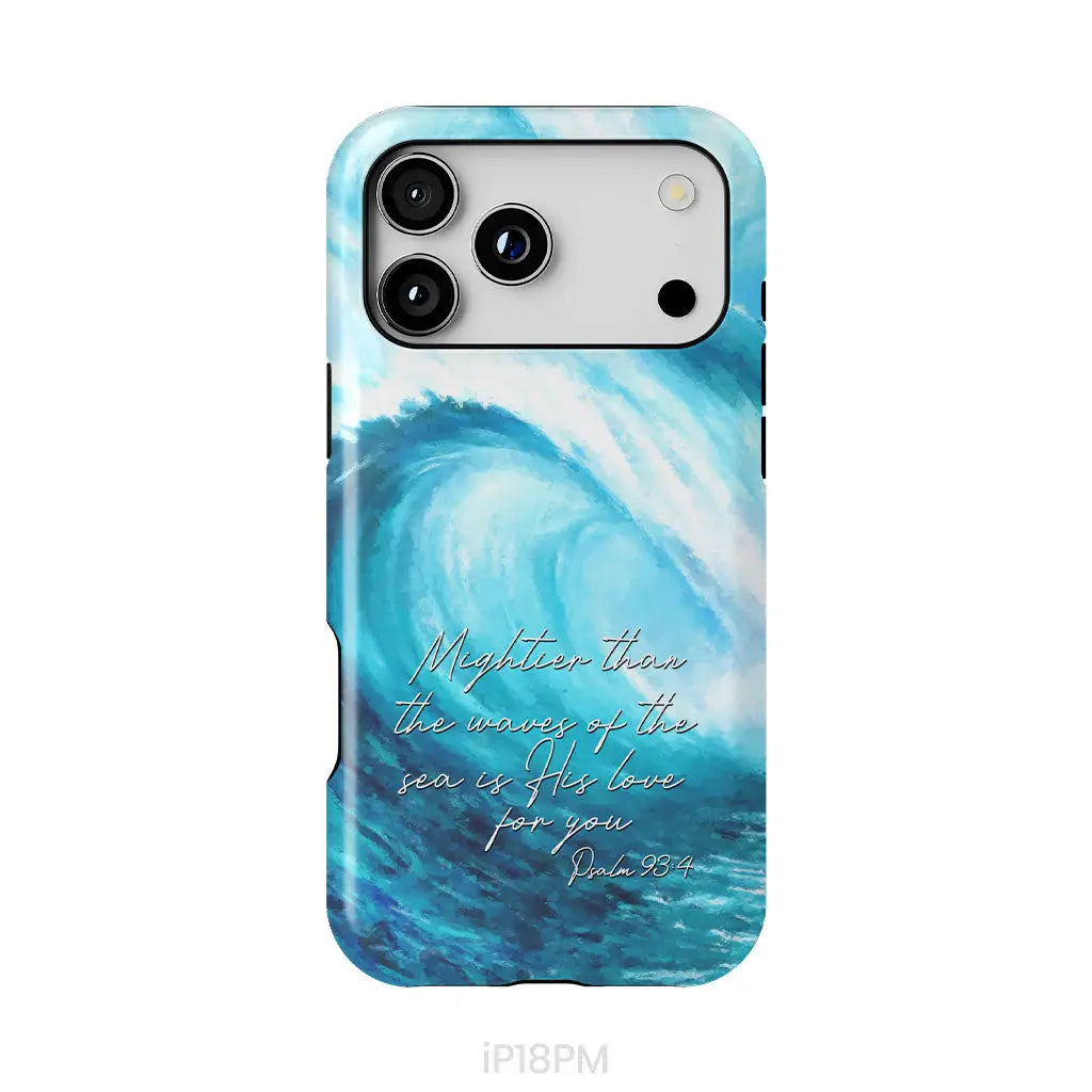 Mightier than the waves of the sea Christian phone case iPhone 18 Pro Max / Tough Case