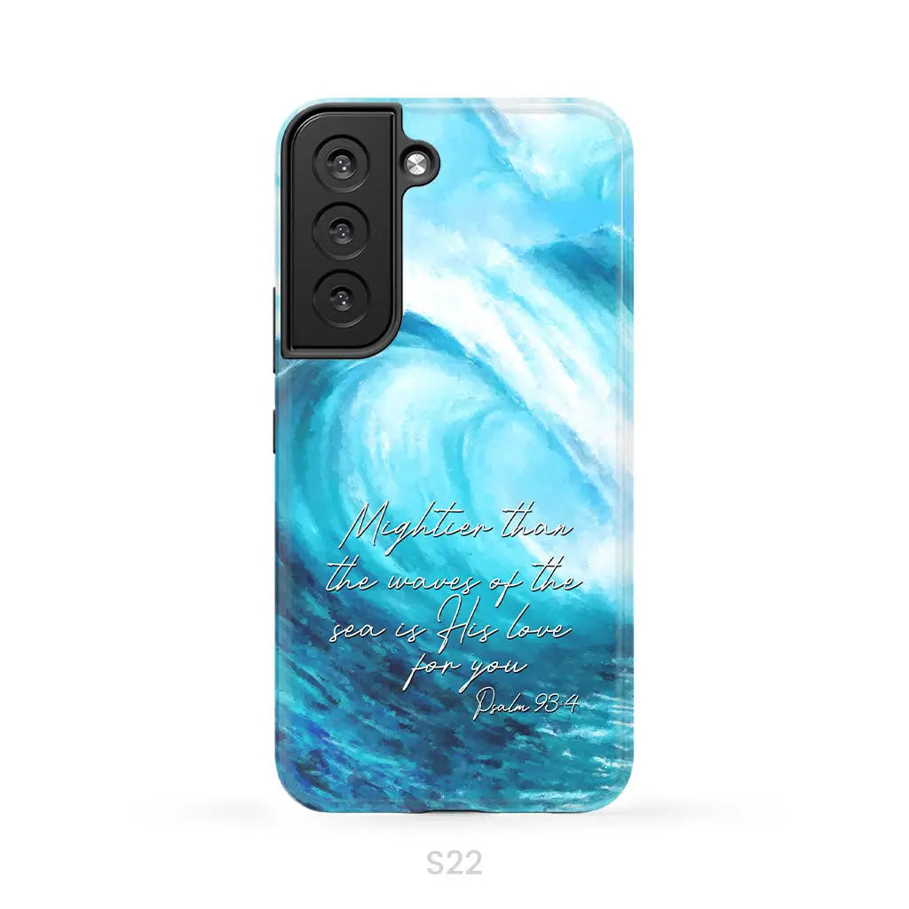 Mightier than the waves of the sea Christian phone case Samsung Galaxy S22 / Tough Case