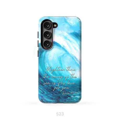 Mightier than the waves of the sea Christian phone case Samsung Galaxy S23 (Not for S23 FE) / Tough Case