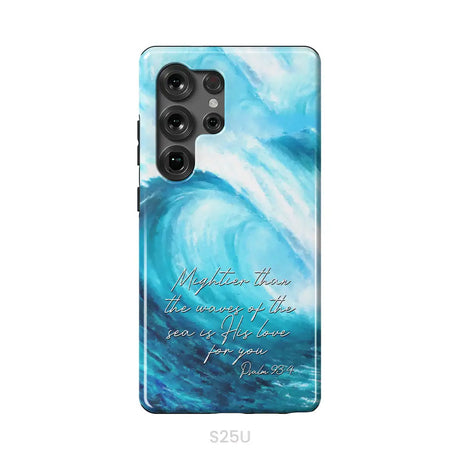 Mightier than the waves of the sea Christian phone case Samsung Galaxy S25 Ultra / Tough Case