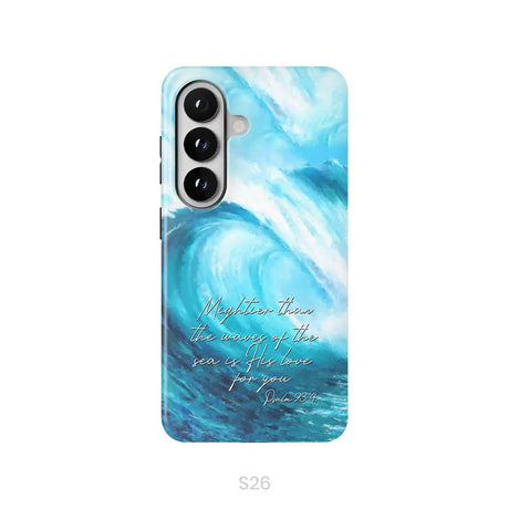 Mightier than the waves of the sea Christian phone case Samsung Galaxy S26 / Tough Case