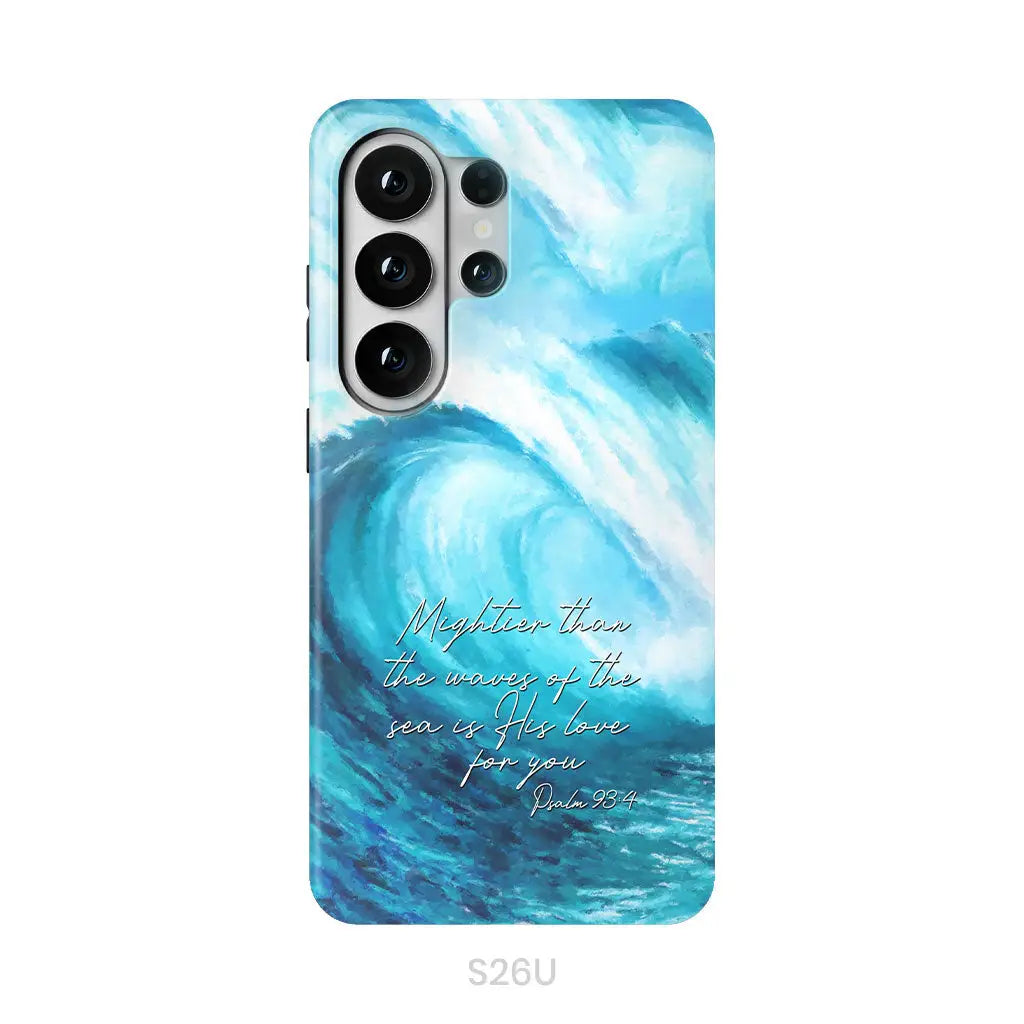 Mightier than the waves of the sea Christian phone case Samsung Galaxy S26 Ultra / Tough Case