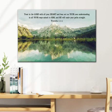 Mountain Lake Proverbs 3:5-6 Trust In The Lord With All Your Heart Christian Wall Art Canvas