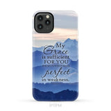 My grace is sufficient for you 2 Corinthians 12:9 phone case iPhone 11 Pro Max / Tough Case