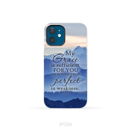 My grace is sufficient for you 2 Corinthians 12:9 phone case iPhone 12 Mini / Tough Case