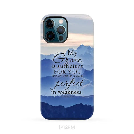 My grace is sufficient for you 2 Corinthians 12:9 phone case iPhone 12 Pro Max / Tough Case