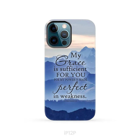 My grace is sufficient for you 2 Corinthians 12:9 phone case iPhone 12 Pro / Tough Case