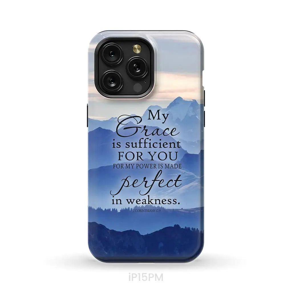 My grace is sufficient for you 2 Corinthians 12:9 phone case iPhone 15 Pro Max / Tough Case