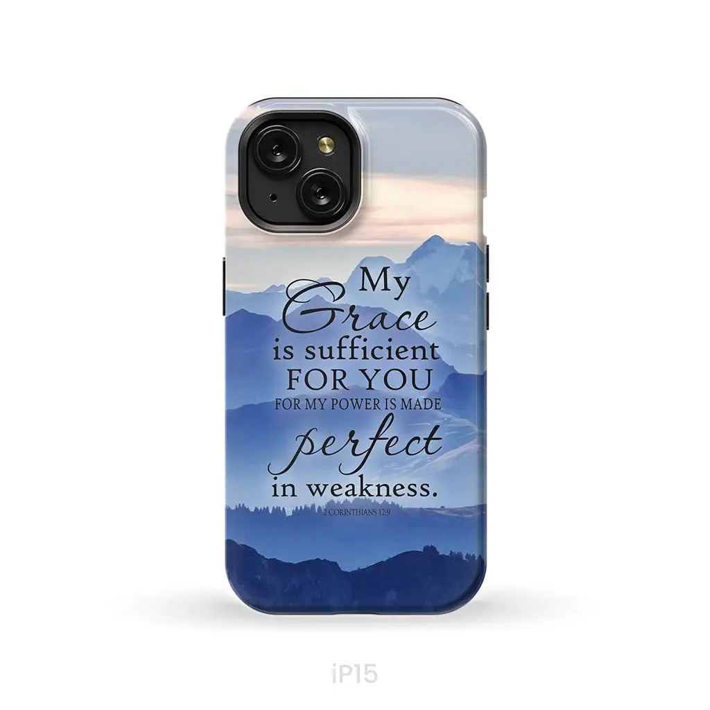 My grace is sufficient for you 2 Corinthians 12:9 phone case iPhone 15 / Tough Case