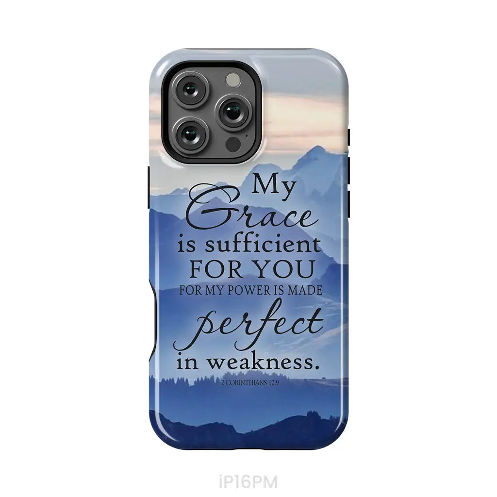 My grace is sufficient for you 2 Corinthians 12:9 phone case iPhone 16 Pro Max / Tough Case