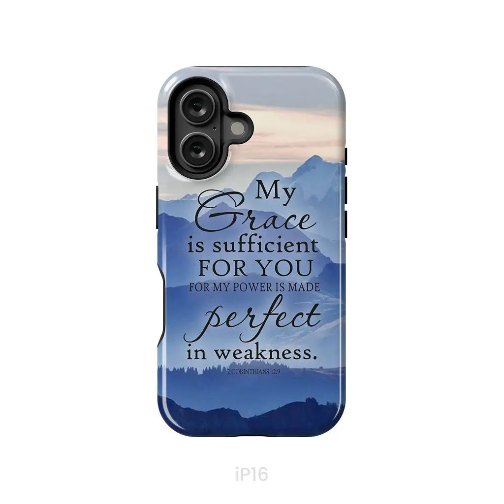 My grace is sufficient for you 2 Corinthians 12:9 phone case iPhone 16 / Tough Case