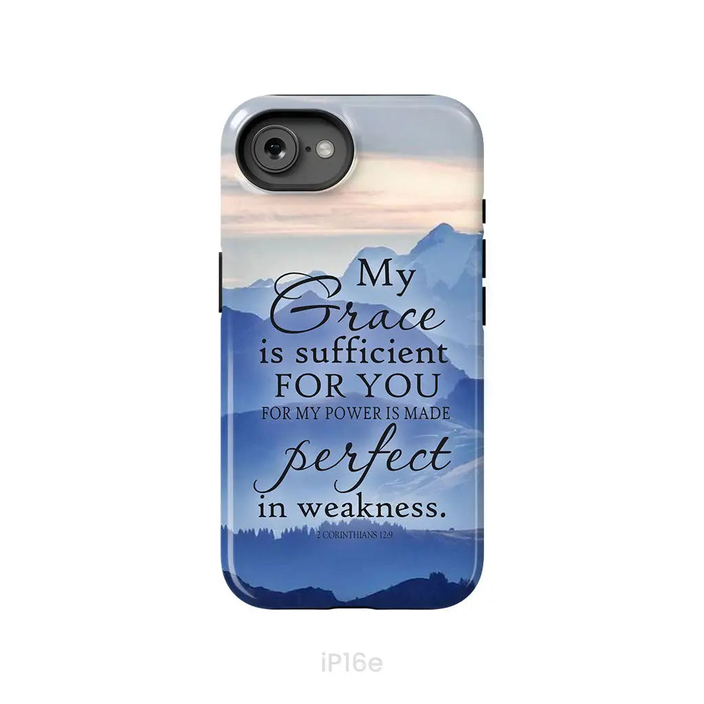 My Grace Is Sufficient For You 2 Corinthians 12:9 Phone Case iPhone 16e / Tough Case
