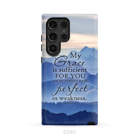 My grace is sufficient for you 2 Corinthians 12:9 phone case Samsung Galaxy S24 Ultra / Tough Case