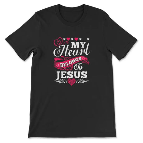 My Heart Belongs To Jesus T-shirt Black / S