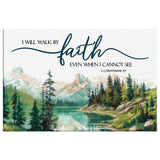 Christian gifts featuring 2 Corinthians 5:7, "I will walk by faith," adorned with a calming mountain landscape for meaningful occasions.
