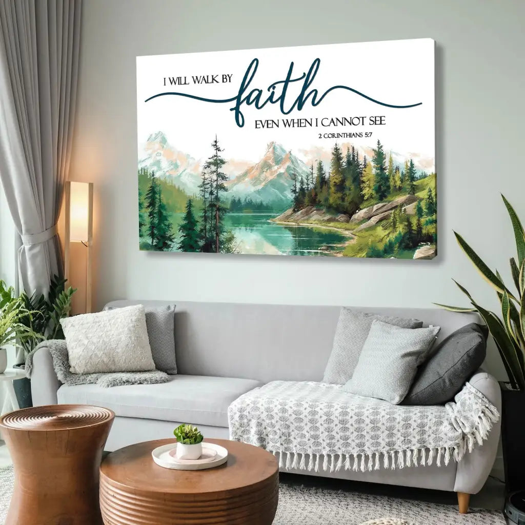 Bible verse canvas with "I will walk by faith," 2 Corinthians 5:7, showcasing a peaceful mountain nature scene, ideal for Christian gifts.
