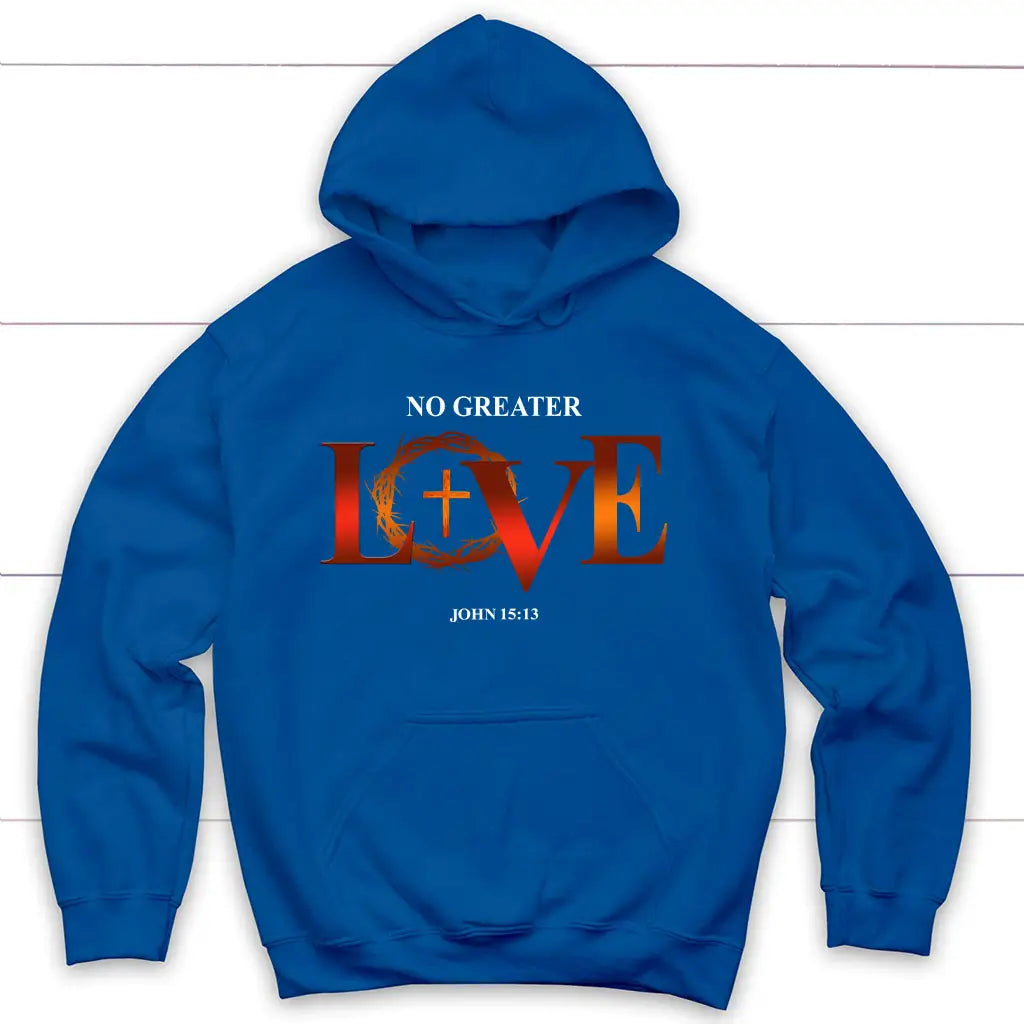 No Greater Love John 15:13 Bible Verse Hoodie Royal Blue / S