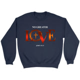 No Greater Love John 15:13 Bible Verse Sweatshirt Navy / S