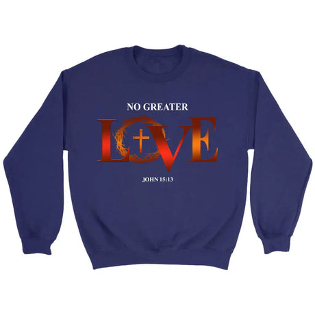 No Greater Love John 15:13 Bible Verse Sweatshirt Purple / S